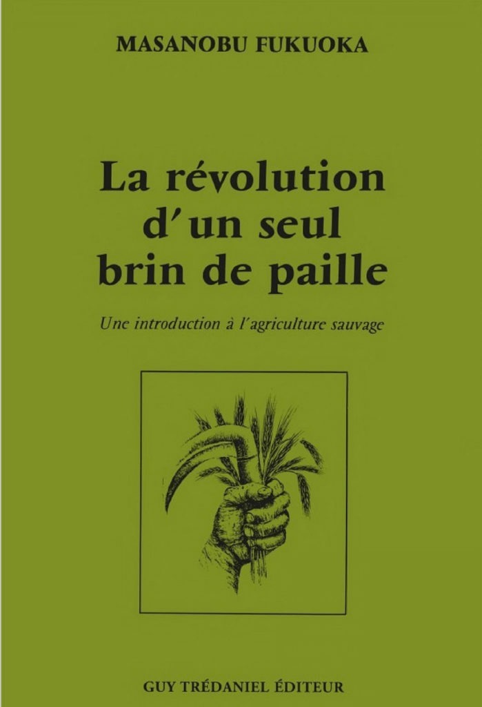 La révolution d'un seul brin de paille - Recommandation Anselme Sélosse - Les Nouveaux Explorateurs Agence Discovery