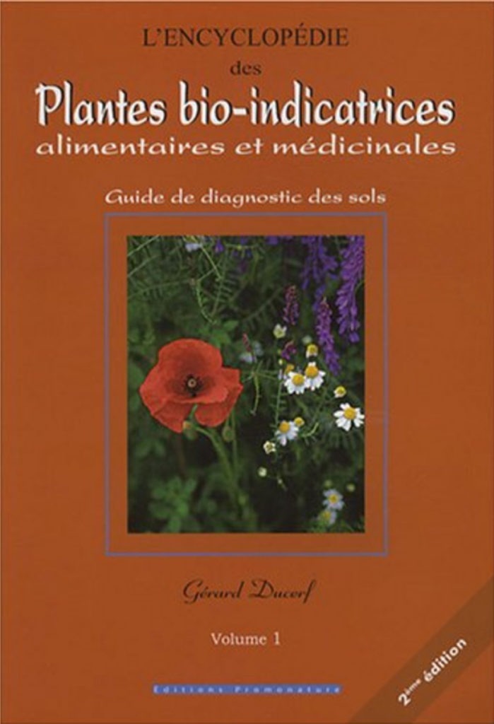 Livre Plantes bio-indicatrices Gérard Ducerf - Recommandation Anselme Sélosse - Agence Discovery